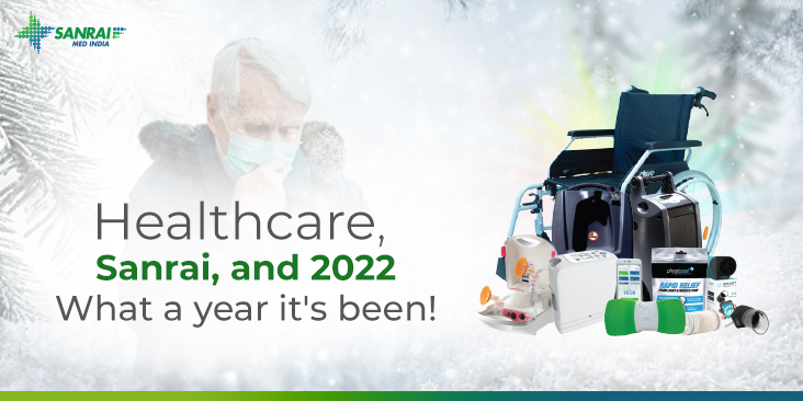 Healthcare, Sanrai, and 2022-What a year it's been!